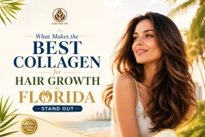 What Makes the Best Collagen for Hair Growth in Florida Stand Out?